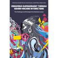 Indigenous Empowerment Through Human-Machine Interactions: The Challenges and Strategies from Business Lenses