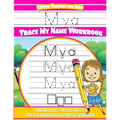 Mya Letter Tracing for Kids Trace my Name Workbook: Tracing Books for Kids ages 3 - 5 Pre-K & Kindergarten Practice Workbook