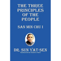 The Three Principles of the People - San Min Chu I
