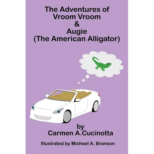 The Adventures of Vroom Vroom & Augie