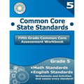 Fifth Grade Common Core Assessment Workbook: Common Core State Standards