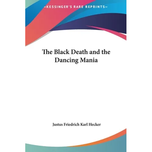 The Black Death and the Dancing Mania
