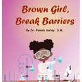 Brown Girl, Break Barriers