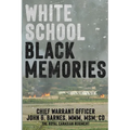 White School, Black Memories