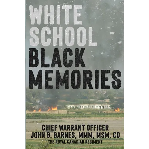White School, Black Memories