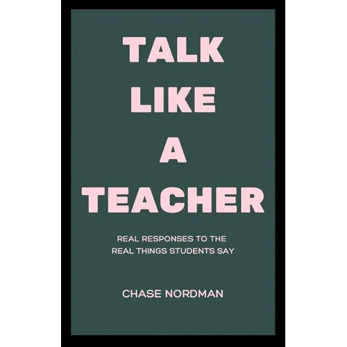 Talk Like a Teacher