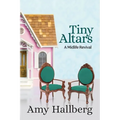 Tiny Altars: A Midlife Revival