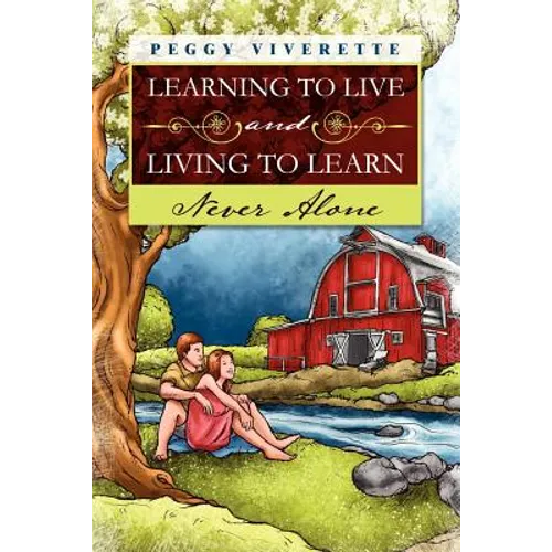 Learning to Live and Living to Learn