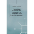 Evaluating Econometric Forecasts of Economic and Financial Variables