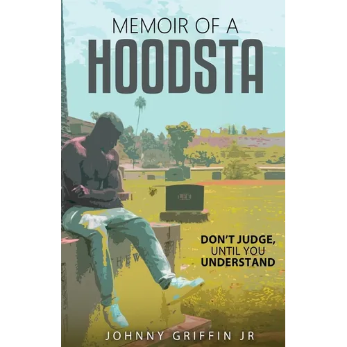 Memoir of a Hoodsta