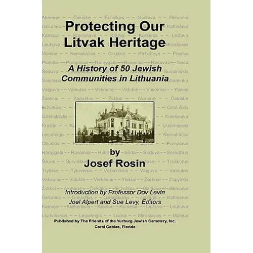 Protecting Our Litvak Heritage