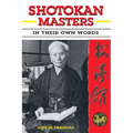 Shotokan Masters: In their own words