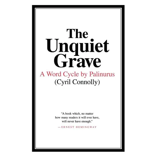 The Unquiet Grave: A Word Cycle by Palinurus