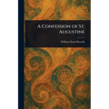A Confession of St. Augustine