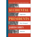 Accidental Presidents: Eight Men Who Changed America