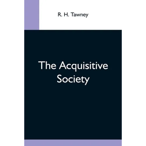 The Acquisitive Society