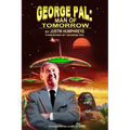 George Pal: Man of Tomorrow