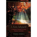I Am Myself: A Woman Growing Up with Tourette Syndrome