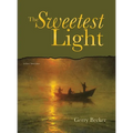 The Sweetest Light