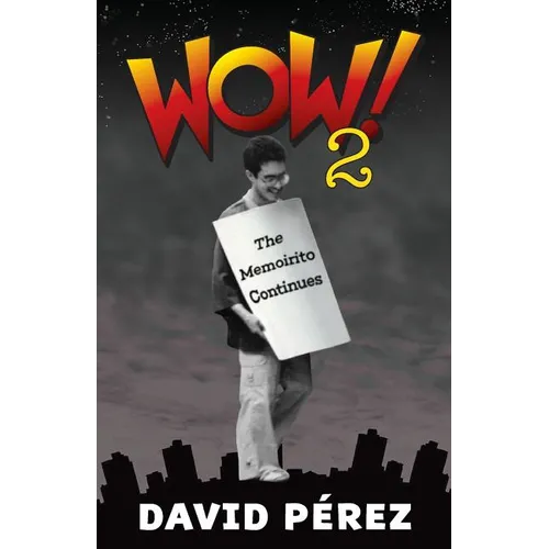 Wow! 2: The Memoirito Continues...