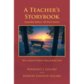 A Teacher's Storybook: Expanded Edition-80 Short Stories