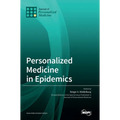 Personalized Medicine in Epidemics