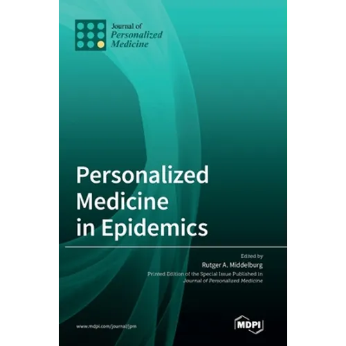 Personalized Medicine in Epidemics