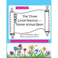 The Three Little Fearfuls: Father Knows Best