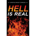 Hell Is Real