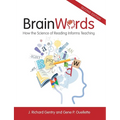 Brain Words: How the Science of Reading Informs Teaching