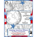 Remembering the Ladies: : From Patriots in Petticoats to Presidential Candidates