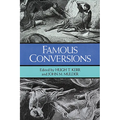 Famous Conversions: The Christian Experience
