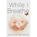 While I Breathe