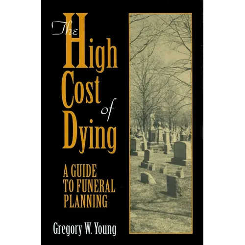 The High Cost of Dying