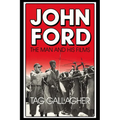 John Ford: The Man and His Films
