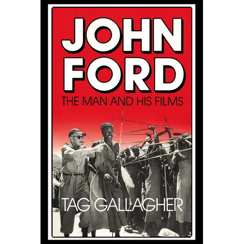 John Ford: The Man and His Films