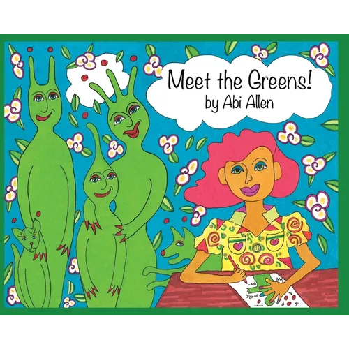 Meet the Greens!