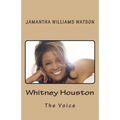 Whitney Houston: The Voice