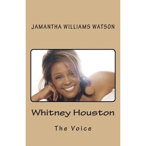 Whitney Houston: The Voice
