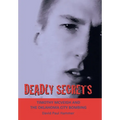 Deadly Secrets: TIMOTHY MCVEIGH AND THE OKLAHOMA CiTY BOMBING
