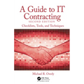 A Guide to It Contracting: Checklists, Tools, and Techniques