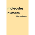 Molecules Humans