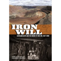 Iron Will: Cleveland-Cliffs and the Mining of Iron Ore, 1847-2006