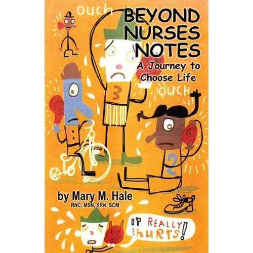 Beyond Nurses Notes: A Journey to Choose Life