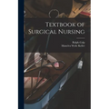 Textbook of Surgical Nursing