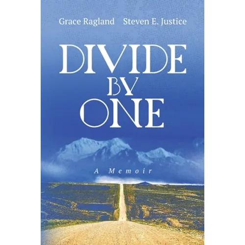 Divide By One: A Memoir