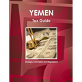 Yemen Tax Guide - Strategic Information and Regulations