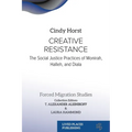 Creative Resistance: The Social Justice Practices of Monirah, Halleh, and Diala