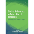 Ethical Dilemmas in Educational Research: Considering Challenges and Risks in Practice