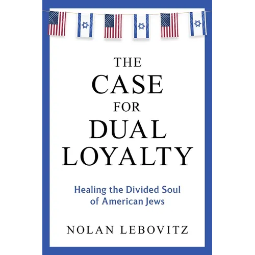 The Case for Dual Loyalty